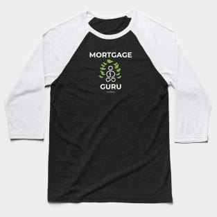 Mortgage Guru Baseball T-Shirt